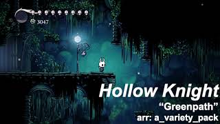 Hollow Knight quotGreenpathquot arr avarietypack [upl. by Tema674]