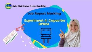 Lab Report Marking Experiment 4 Capacitor Physics DP024 [upl. by Doggett]