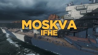 World of Warships  Moskva IFHE [upl. by Plusch]