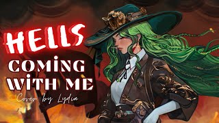 Hells Coming With Me  Female Cover by Lydia the Bard  OG by Poor Mans Poison [upl. by Erodisi]