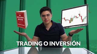 TRADING VS INVERTIR  ¿Cual es mejor [upl. by Darrow159]