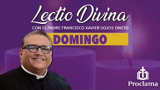 Lectio Divina de hoy Domingo 10 de Diciembre [upl. by Fiora825]