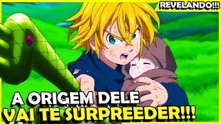 MELIODAS A ORIGEM DO DEMÔNIO MAIS PODEROSO Nanatsu No Taizai [upl. by Rox122]