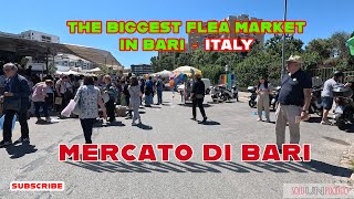 EP 67 FLEA MARKET    MERCATO DI BARI    ITALY [upl. by Julius]