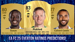 EA FC 25 EVERTON RATINGS PREDICTIONS FT 🏴󠁧󠁢󠁥󠁮󠁧󠁿 CALVERTLEWIN 🇸🇳 GUEYE AND 🏴󠁧󠁢󠁥󠁮󠁧󠁿 PICKFORD [upl. by Nickles]