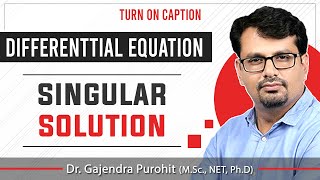 Singular Solution  Differential Equation  Singular Solution Examples [upl. by Nnaik]