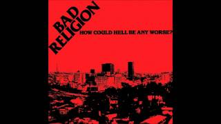 Bad Religion  How Could Hell Be Any Worse Full Album [upl. by Rosner]