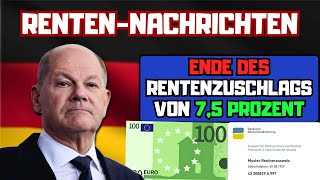 ⚡️Der Rentenzuschlag von bis zu 75 Prozent endet endgültig am 30112025  was passiert danach [upl. by Nebur]