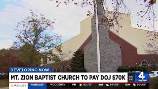 Mt Zion Baptist Church to pay DOJ 70000 [upl. by Anitnamaid636]