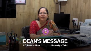 Dean’s Message  ILC Faculty of Law University of Delhi [upl. by Ahseram]