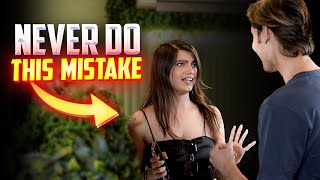 5 Mistakes Men Make While Talking to Girls Every Single Guy Should Know This [upl. by Yentuoc]