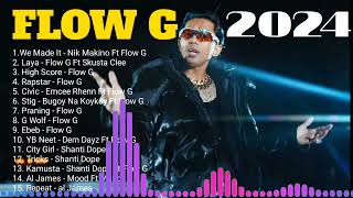 Flow G Nonstop Music 2024  Flow G Nonstop Rap Songs 2024  FLOW G PLAYLIST [upl. by Adim]