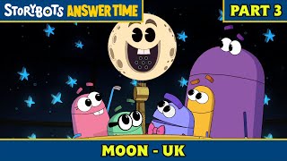 Moon  UK Part 37  StoryBots Answer Time [upl. by Danforth]