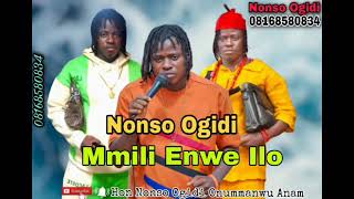 Nonso Ogidi  Mmili Enwe Ilo [upl. by Carley]