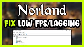 How to FIX Norland Low FPS Drops amp Lagging [upl. by Airretnahs298]