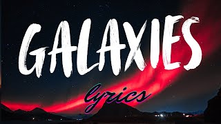 GALAXIESLyricsenglishsong lyrics music [upl. by Walczak]