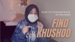 finding khushoo or concentration in salah [upl. by Harihat]