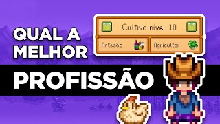 QUAIS AS MELHORES PROFISSÕES Stardew Valley [upl. by Adnauq]