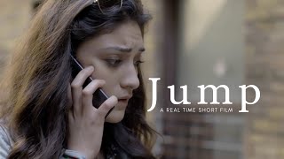 Jump  A Real Time Short Film [upl. by Aldwin]