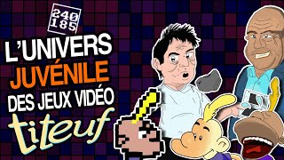 L’univers JUVÉNILE des jeux vidéo TITEUF  240185 [upl. by Anitsihc]