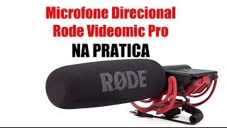 Microfone Direcional Rode Videomic Pro NA PRATICA [upl. by Namyac]