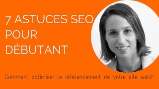 Tutoriel SEO  SEO Référencement naturel [upl. by Prudi]