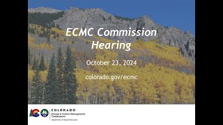 ECMC Commission Hearing  October 23 2024 [upl. by Vivianne]