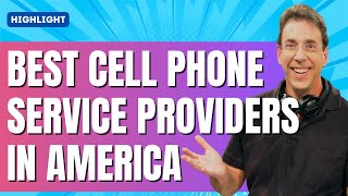 Best Cell Phone Service Providers in America [upl. by Llemhar]