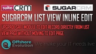 Inline Edit at List View for SugarCRM [upl. by Dumanian]