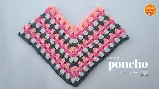 Easy Crochet Poncho  Any Size   Crochet Granny Square Poncho pattern for Beginners [upl. by Eeleak903]