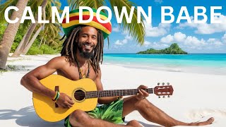 Calm Down Babe  Reggae [upl. by Hughett208]