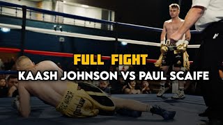 Kaash Johnson Vs Paul Scaife Full Fight [upl. by Towland]