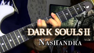 Dark Souls II OST  Nashandra  Metal Cover [upl. by Caruso219]