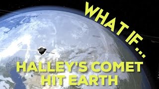 WHAT IF HALLEYS COMET HIT EARTH [upl. by Padraig979]