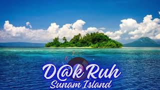 Dk Ruh Sunam Island [upl. by Wilterdink628]