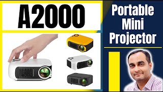 A2000 Portable Mini Projector For Home Theater  Unboxing  Setup  TECHNICAL SAJID [upl. by Gobert]