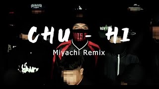 Miyachi  Chu Hi Remix By TheBabyBeatz [upl. by Blen880]