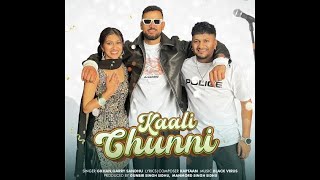 KAALI CHUNNI G Khan Feat Garry Sandhu  Raj Shoker  Kaptaan  Black Virus  New Punjabi Dance Song [upl. by Abernon]