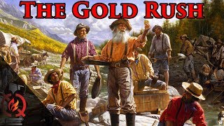 The Gold Rush  California History ep5 [upl. by Ia]