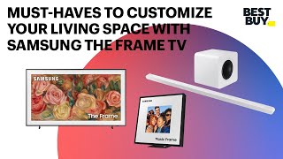 MustHaves To Customize Your Living Space With Samsung The Frame TV  Best Buy [upl. by Johnsten]