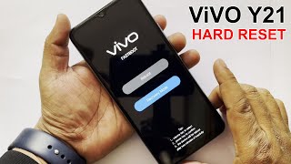 ViVO Y21 v2110v2111 HARD RESET  SCREEN UNLOCK  FINGERPRINT REMOVE🔥🔥🔥 [upl. by Jariv336]