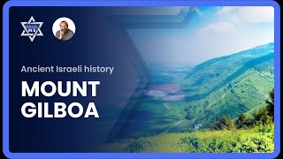 The ancient history of Mount Gilboa [upl. by Dorothi]