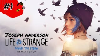 Joseph Anderson Plays Life is Strange Before the Storm  Condensed Stream 1 [upl. by Oam]