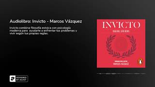 Audiolibro Invicto  Marcos Vázquez [upl. by Akenehs]