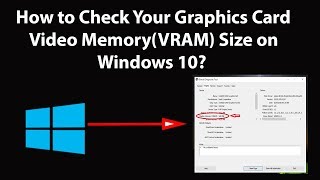 How to Check Your Graphics Card Video Memory VRAM Size on Windows 10 [upl. by Otsenre]