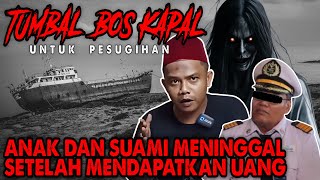 KISAH MISTIS SATU KELUARGA JADI TUMBAL PESUGIHAN BOS KAPAL [upl. by Llevol]