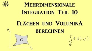 Mehrdimensionale Integration Teil 10 Flächen und Volumina berechnen [upl. by Coyle]