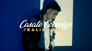 Fralis Joel  Casate conmigo  Video Oficial [upl. by Hselin169]