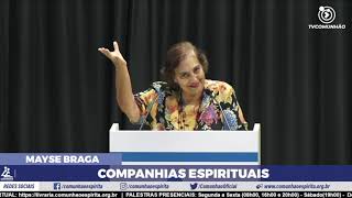 Mayse Braga  COMPANHIAS ESPIRITUAIS PALESTRA ESPÍRITA  JUNHO 2022 [upl. by Perpetua]