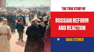 Reform and Reaction in Russia The Turbulent 19th Century [upl. by Everick]